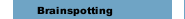 Brainspotting